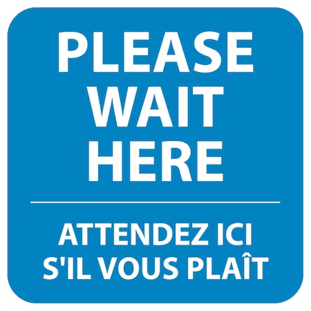 Please Wait Here - Bilingual, Blue, 15, 8472XBL